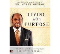 Living With Purpose: Devotions for Discovering Your God-Given Potential