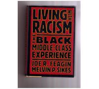 Living with Racism: Black Middle Class Experience