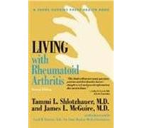 Living with Rheumatoid Arthritis 2e (A Johns Hopkins Press Health Book)