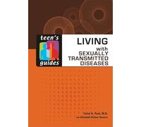 Living with Sexually Transmitted Diseases (Teen's Guides)
