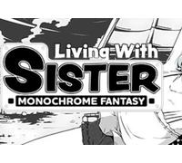 Living With Sister: Monochrome Fantasy (PC) Steam Gift - GLOBAL