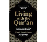 Living with the Qur'an: A 52-Week Guide