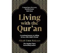 Living with the Qur'an : a Yearlong Journey to Falling - Trade Paperback NEW Al