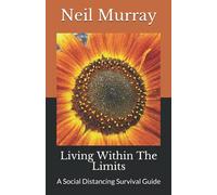 Living Within The Limits: A Social Distancing Survival Guild