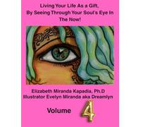 Living Your Life As A Gift By Seeing Through Your Soul's Eyes In The Now!: What does it mean to see thorugh the soul's eyes? It means living your Heaven Now through your heart, natural state of joy.