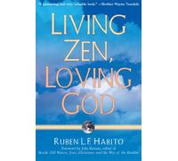 Living Zen Loving God