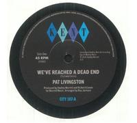 Pat Livingston - We've Reached a Dead End / Sugar Love - 7" Vinyl Single