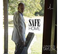 Livingston Taylor - Safe Home