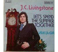 Livingstone, J.C. - Let's spend the summer together - Viva la Eva