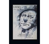 LIVIO: "Merci pour les roses, merci pour les épines." Jean d'Ormesson