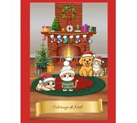 Livre à coloriage de Noël avec animaux: Coloriage amusant pour les fêtes