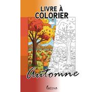 Livre à colorier - Automne: 44 illustrations pour le plaisir de colorier