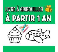 Livre à gribouiller à partir 1 an: Mon premier livre de gribouillage pour les petites mains