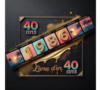 Livre d’Or anniversaire 40 Ans retro vintage - né(e) les années 80s - Comme un Grand Cru, Meilleur avec le Temps