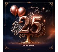 Livre d’Or d'Anniversaire 25 Ans - Édition Rose Gold avec Arbre de Vie et Ballons Féériques