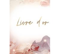 Livre d’or: Grand Format A4 à Couverture Rigide Vieux Rose et Terracotta - Titre Doré - 100 Pages Crème - Design Abstrait Fluide et Floral pour Mariage Bohème, Baptême et Naissance