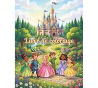 Livre de coloriage: 50 Coloriages de Princesses