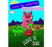 Livre de coloriage: apprendre l'alphabet en anglais