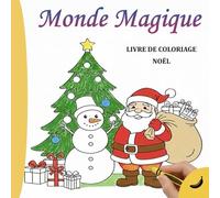 Livre de coloriage de Noël: 50 Dessins Magiques à Lignes Épaisses pour Développer la Motricité Fine chez les Enfants de 3 à 5 Ans (COLLECTION BANANA)