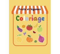 Livre de Coloriage fruits et légumes