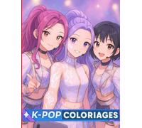 LIVRE DE COLORIAGE K-POP
