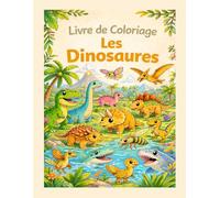 Livre de Coloriage: Les Dinosaures