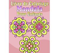 Livre de coloriage Mandala: 50 beaux coloriages de mandalas simples pour enfants à partir de 3 ans
