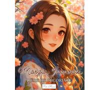 Livre De Coloriage Manga Japonais: Compilation d’illustrations uniques offrant une immersion dans l’art visuel anime japonais contemporain.