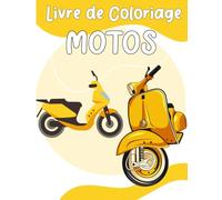 Livre de Coloriage Motos: 30 pages de coloriage les amateurs de motos et motocross pour les garçons de 4 à 8 ans