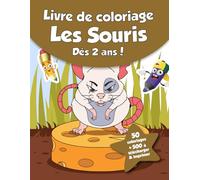 Livre de coloriage pour enfants - Les Souris (dès 2 ans): 50 coloriages + 500 à télécharger & imprimer !