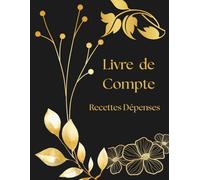 Livre de Compte: Dépense Recettes