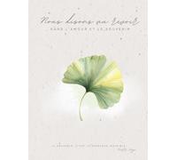 Livre de Condoléances - Ginkgo - Dans l’amour et le souvenir: Carnet funéraire avec motif Ginkgo, format 21 × 28 cm, couverture rigide - 100 pages ... de condoléances et hommages personnels