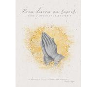 Livre de Condoléances - Mains en prière- Dans l’amour et le souvenir: Carnet funéraire, format 21 × 28 cm, couverture rigide - 100 pages dont 15 pages ... de condoléances et hommages personnels
