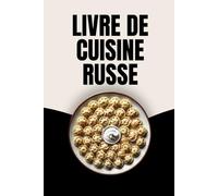 Livre de Cuisine Russe