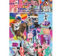 Livre de Découpage et Collage Adulte Le Coffret Extraordinaire de Pop-Surréalisme & Weirdcore: Un intérieur gigantesque rempli de designs uniques. Kit ... Y2K et éléments pop-art pour vos créa