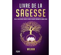 Livre de la Sagesse: Plus de 100 histoires courtes pleines de sagesse provenant du monde entier