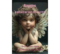 Livre de mots cachés sur les anges: Recherche de mots avec une police facile à lire sur les anges | 6x9 pouces, 110 pages | Plus de 50 puzzles... ... les vacances, les fêtes et les moments libres