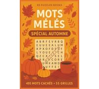 Livre de mots mêlés sur le thème de l'automne: Mots mêlés en gros caractères sur le thème de l'automne, la nature, les fruits de saisons | 6x9 pouces, ... cadeau pour les vacances ou temps de détente