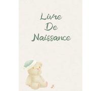 Livre de naissance, la première année de bébé: Les premiers souvenirs de bébé avec emplacements photos