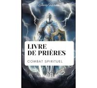 Livre de prières: Combat spirituel
