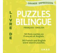 LIVRE DE PUZZLES BILINGUE (GRANDE IMPRESSION): Français - English (BILINGUAL PUZZLE BOOK (LARGE PRINT))