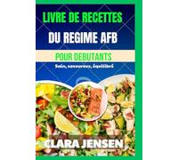 Livre de recettes du régime Afb pour débutants