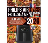 Livre de Recettes Philips Friteuse à Air XL Série 5000