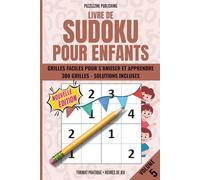 Livre de Sudoku pour Enfants: Volume 5 | Grilles 4×4 | 300 Puzzles Faciles avec Solutions Complètes | Plaisir et Logique pour les Jeunes Solvers