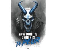 Livre dont tu choisis ta peur: Le chasseur de démons