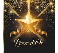 Livre d'Or Cinéma: Mariage, Anniversaire, Pot de Départ Mutation, Retraite Collègue, Noce, PACS, EVJF, EVG, Festival, Gala | Livre d'Or Doré, Or, ... avec Félicitation, Message, Photo