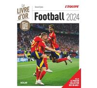 Livre d'Or du football 2024: Le livre d'or