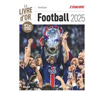 Livre d'or du football 2025: Le livre d'or