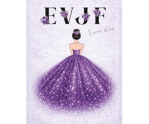 Livre d'Or EVJF: Le carnet souvenir de mon EVJF - Enterrement de Vie de Jeune Fille | Cadeau original future mariée | Livre à compléter avec ... et pages souvenirs | Couleur lilas, violet