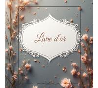 Livre d'or: Idéal pour les événements clés de votre vie